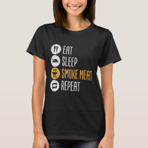 Essen Sleep Grill Fleisch Wiederholung Grillen Rbe T-Shirt