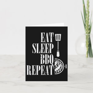 Essen Sleep Grillen Wiederholen Funny Rbecue Grill Karte