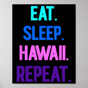 Essen Sleep Hawaii Wiederholung Aloha Vibes Tiki L Poster