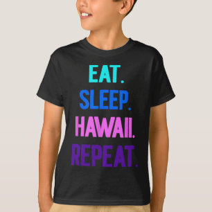 Essen Sleep Hawaii Wiederholung Aloha Vibes Tiki L T-Shirt