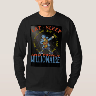 Essen Sleep Hodl Finaly Millionaire T-Shirt