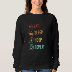 Essen Sleep Hoop Repeat Hoop Tancer Hooping Hooper Sweatshirt