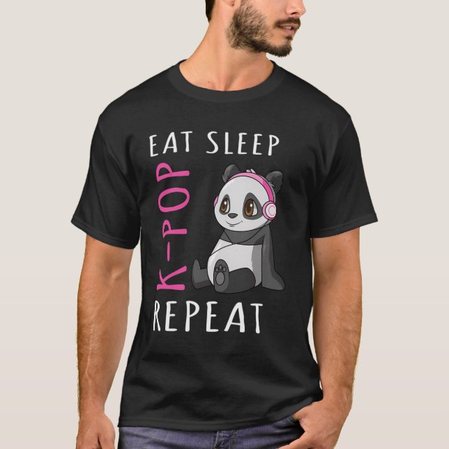 Essen Sleep K-Pop Wiederholen K Pop Panda Geschenk T-Shirt (Vorderseite)