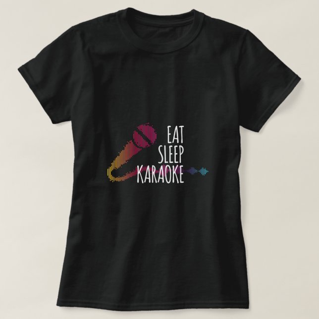 Essen Sleep Karaoke Mikrofon Musik Gesang Geschenk T-Shirt (Design vorne)