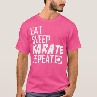 Essen Sleep Karate Wiederholung T-Shirt