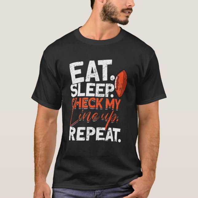 Essen Sleep Karo Meine Lineup Wiederholung Fantasy T-Shirt (Vorderseite)