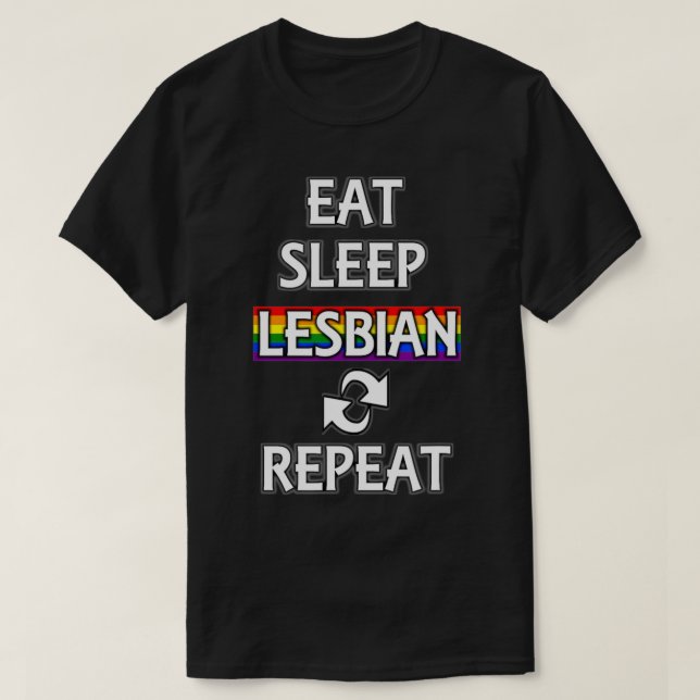 Essen Sleep Lesbian Stuff LGBTQ Pride Lesbi T-Shirt (Design vorne)