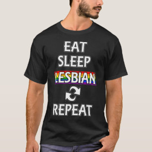 Essen Sleep Lesbian Stuff LGBTQ Pride Lesbi T-Shirt
