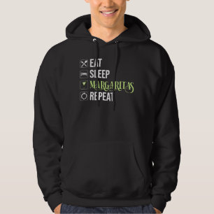 Essen Sleep Margaritas Wiederholen Hoodie