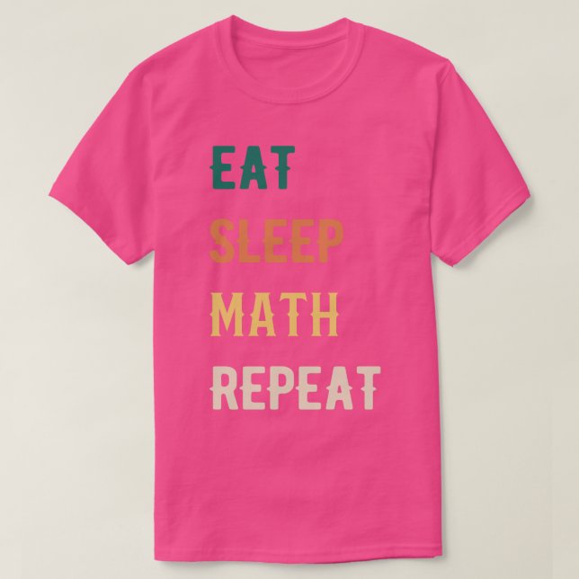 Essen Sleep Math Wiederholen T-Shirt (Design vorne)
