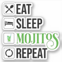Essen Sleep Mojitos Wiederholung