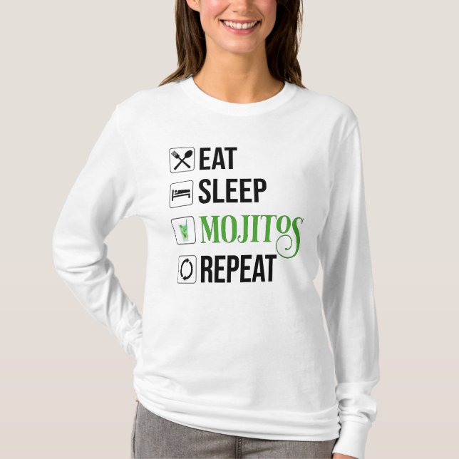 Essen Sleep Mojitos Wiederholung T-Shirt (Vorderseite)