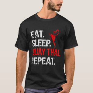 Essen Sleep Muay Thai Wiederholung Muay Thai Playe T-Shirt