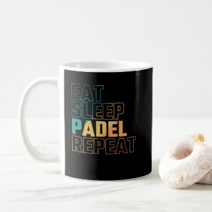 Essen Sleep Padel Wiederholung Kaffeetasse