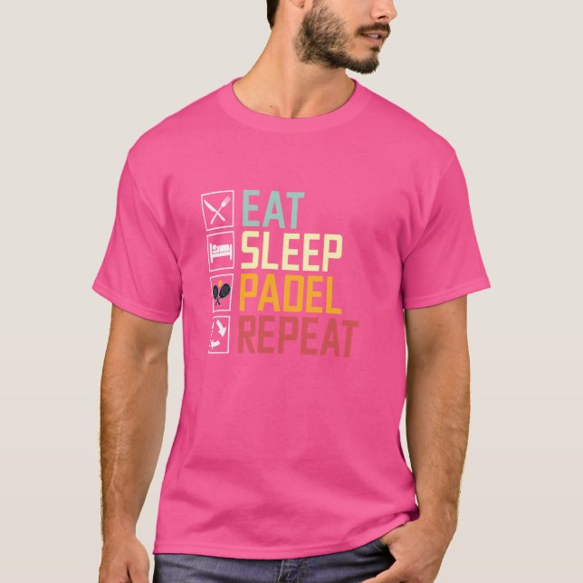 Essen Sleep Padel Wiederholung Padel Tennis Racket T-Shirt (Vorderseite)