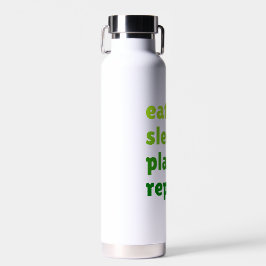 Essen Sleep Pflanze Wiederholen Gartengartenarbeit Trinkflasche