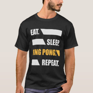 Essen Sleep Ping Pong Wiederholung Paddle Sport T-Shirt