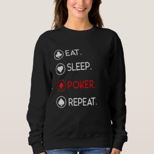 Essen Sleep Poker Wiederholen Cardspitze Sweatshirt