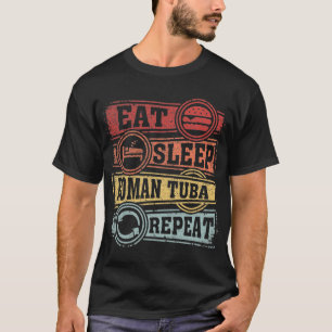 Essen Sleep Roman Tuba Wiederholung T-Shirt