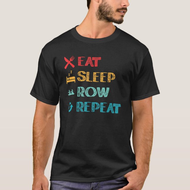 Essen Sleep Row Rudern Ruderboot Ruderboot Kayakin T-Shirt (Vorderseite)