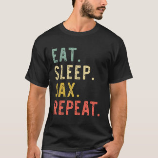 Essen Sleep Sax Wiederholung Saxophone Player Gesc T-Shirt