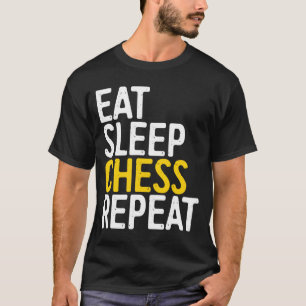 Essen Sleep Schach Wiederholung Board Game Player T-Shirt