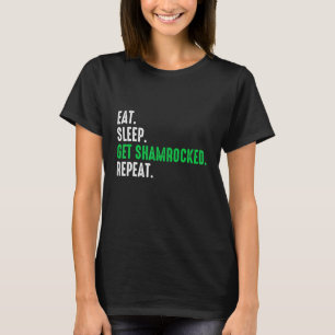 Essen Sleep Shamrocked Wiederholung Funny St Patri T-Shirt