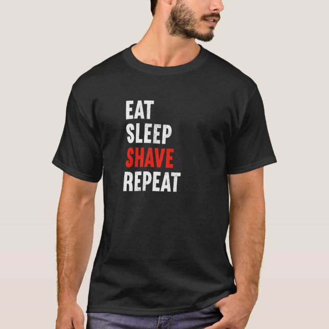 Essen Sleep Shave Repeat Friseur Friseur Stylist T-Shirt (Vorderseite)