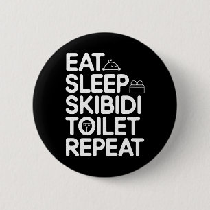 Essen Sleep Skibidi Toilette Wiederholung Funny Me Button