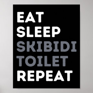 Essen Sleep Skibidi Toilette Wiederholung Funny Sk Poster