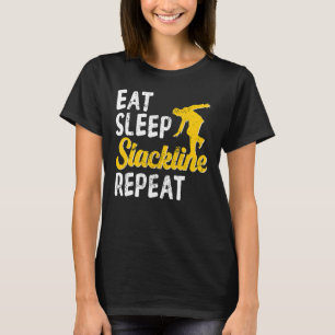 Essen Sleep Slackline Slackliner Salat T-Shirt