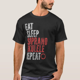 Essen Sleep Soprano ukulele Wiederholung T-Shirt