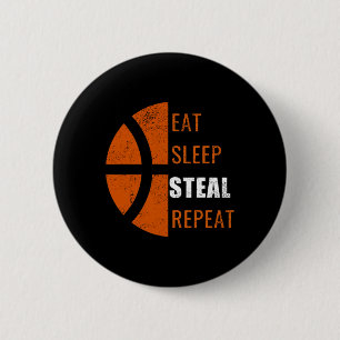 Essen Sleep Steal Wiederholung Spaß Basketball Män Button