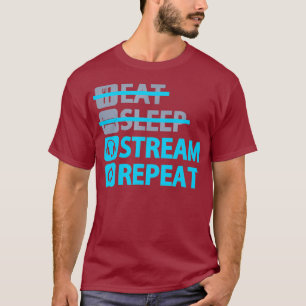 Essen Sleep Stream Wiederholen Funny T für Gaming T-Shirt