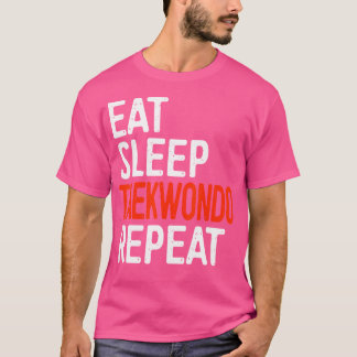 Essen Sleep Taekwondo Wiederholen Funny Sport Gif T-Shirt