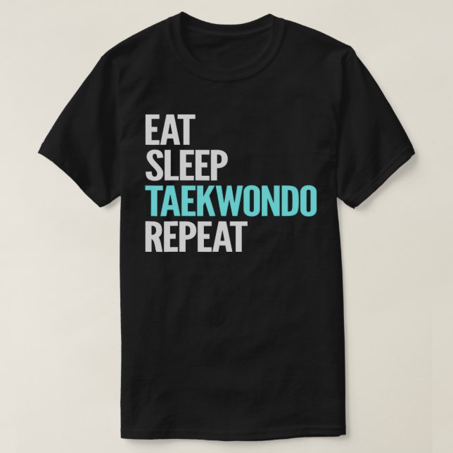 Essen Sleep Taekwondo Wiederholung TShirt (Design vorne)
