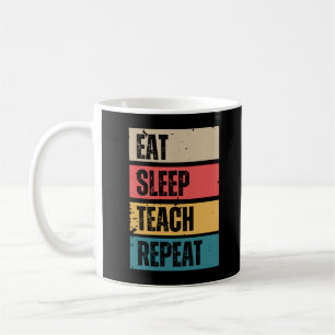 Essen Sleep Teach Wiederholen Englischlehrer Funny Kaffeetasse