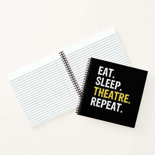 Essen Sleep Theater Wiederholung Schauspieler Dram Notizbuch (Innenseite)