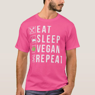 Essen Sleep Vegan Wiederholen Funny Vegetarian Lif T-Shirt