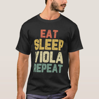 Essen Sleep Viola Wiederholung Player Violist Gesc T-Shirt