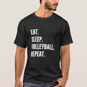 Essen Sleep Volleyball Wiederholen Lieblings-Hobby T-Shirt