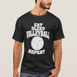 Essen Sleep Volleyball Wiederholen Volleyball 4 T-Shirt