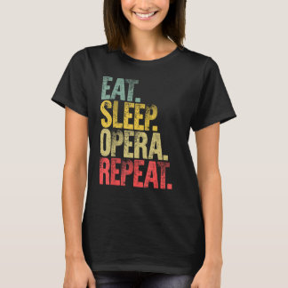 Essen Sleep Wiederholen Gif essen Sleep Opera Wied T-Shirt