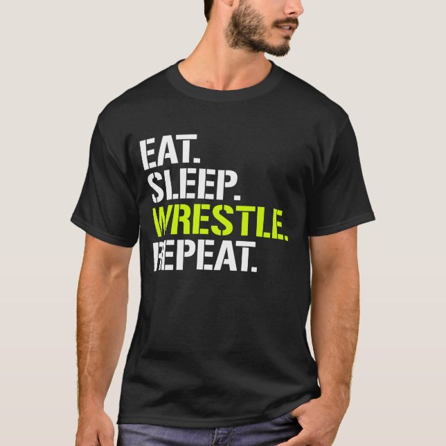 Essen Sleep Wrestle Wiederholung Funny Wrestling T-Shirt (Vorderseite)