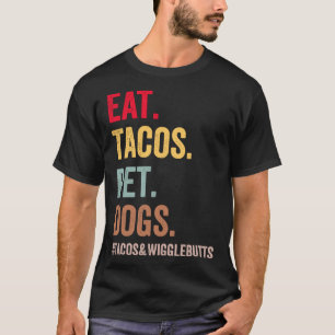 Essen Tacos Haustiere Hunde Tacos und Wigglebutt F T-Shirt
