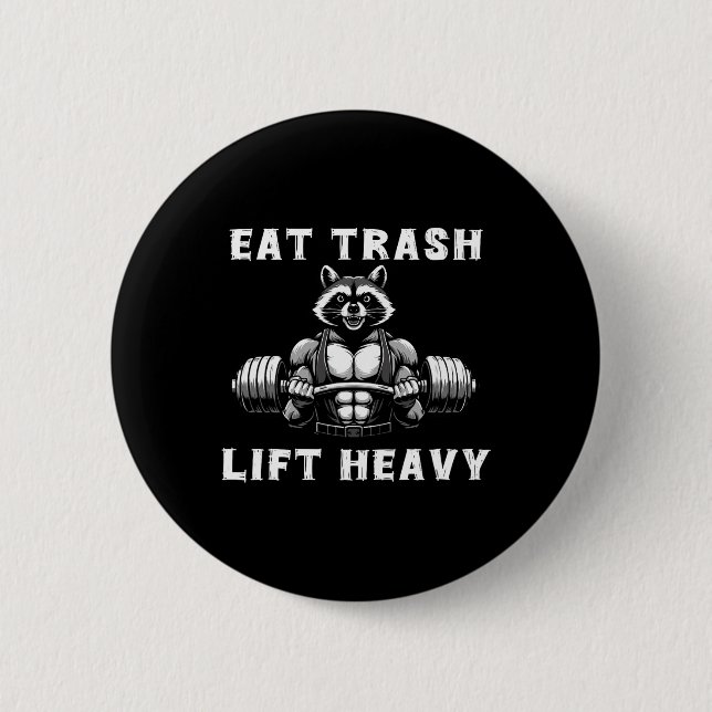 Essen Trash Lift Heavy Racoon Lifting Gym Fitness  Button (Vorderseite)