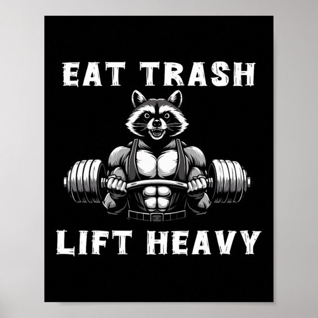 Essen Trash Lift Heavy Racoon Lifting Gym Fitness  Poster (Vorne)