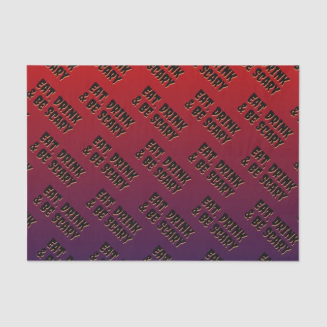 Essen, trinken & Beängstigend sein Halloween Seidenpapier (Vorderseite)