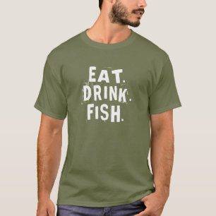 Essen, trinken, Fisch.   Fun Fishing-Shirt T-Shirt