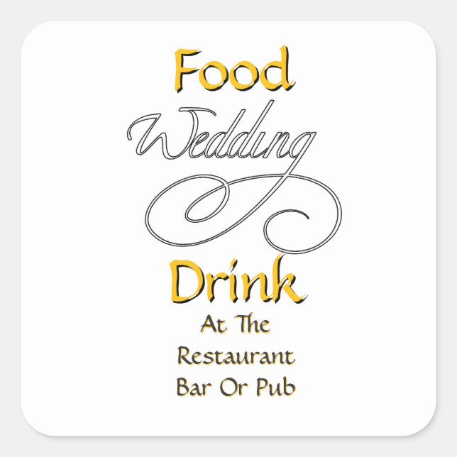 Essen Trinken In Restaurant Bar Oder Pub Hochzeit  Quadratischer Aufkleber (Vorderseite)
